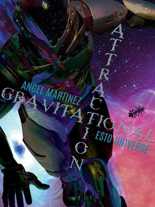 Title details for Gravitational Attraction by angel martinez - Available